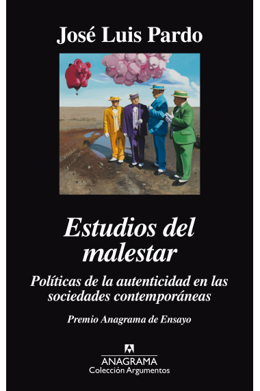 Estudios del malestar. Políticas de la autenticidad en las sociedades contemporáneas