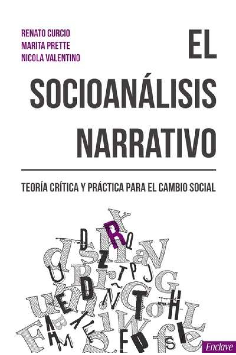 El socioanálisis narrativo. Teoría crítica y práctica para el cambio social