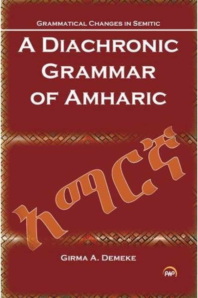 A Diachronic Grammar Of Amharic