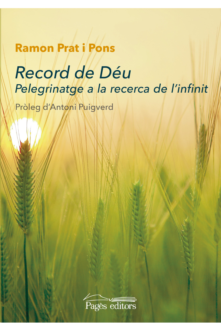 Record de Déu: pelegrinatge a la recerca de l'infinit