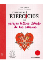 Cuaderno de ejercicios para parejas felices debajo de las sábanas