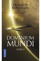 Dominium Mundi, Tome 2 : (Pocket Science-fiction)