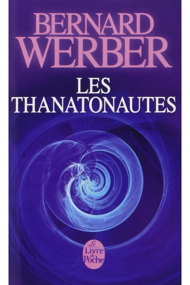 La Trilogie DES Thanatonautes 1/Les Thanatonautes