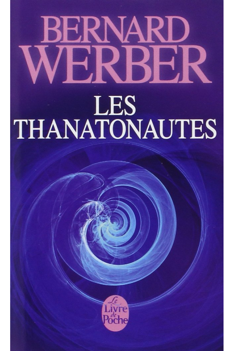 La Trilogie DES Thanatonautes 1/Les Thanatonautes