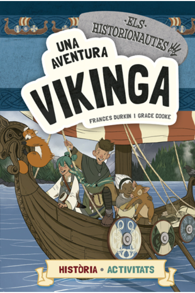 Els historionautes. Una aventura vikinga