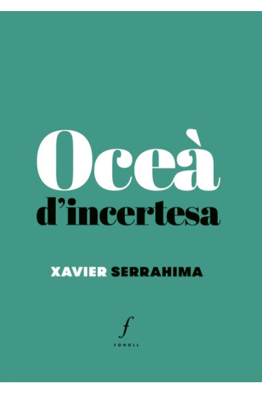 Oceà d'incertesa