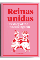 Reinas unidas. Herstory of the United Kingdom