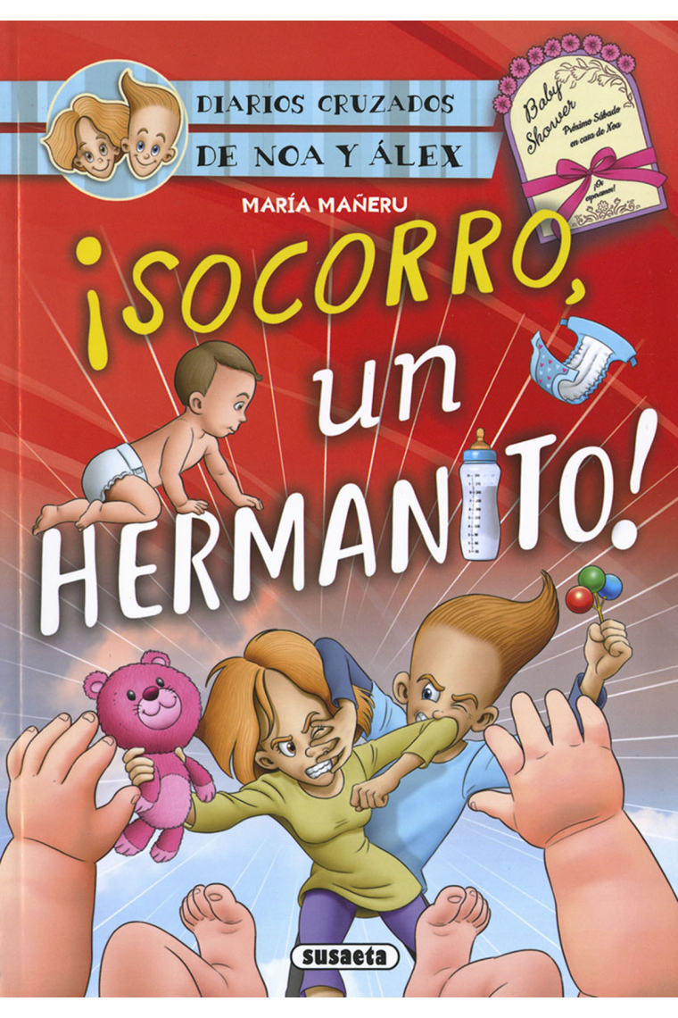 ¡Socorro, un hermanito!
