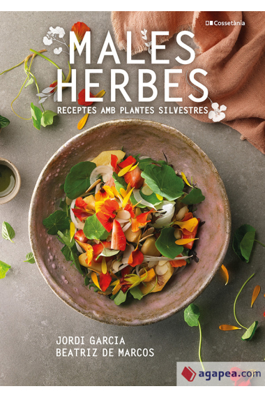 Males herbes. Receptes amb plantes silvestres