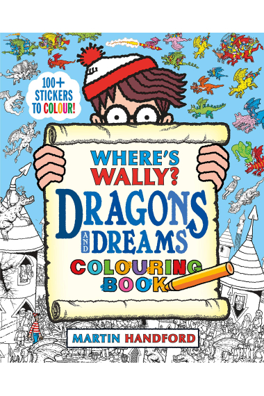 Where's Wally? Dragons and Dreams Colouring Book