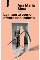 La muerte como efecto secundario