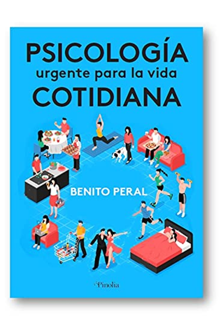 Psicología urgente para la vida cotidiana