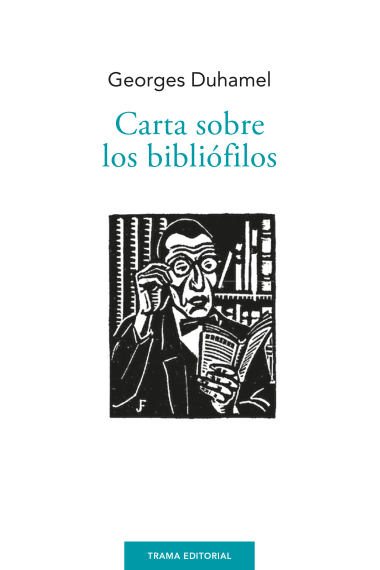 Carta sobre los bibliófilos (Edición y traducción de José Luis Checa Cremades)