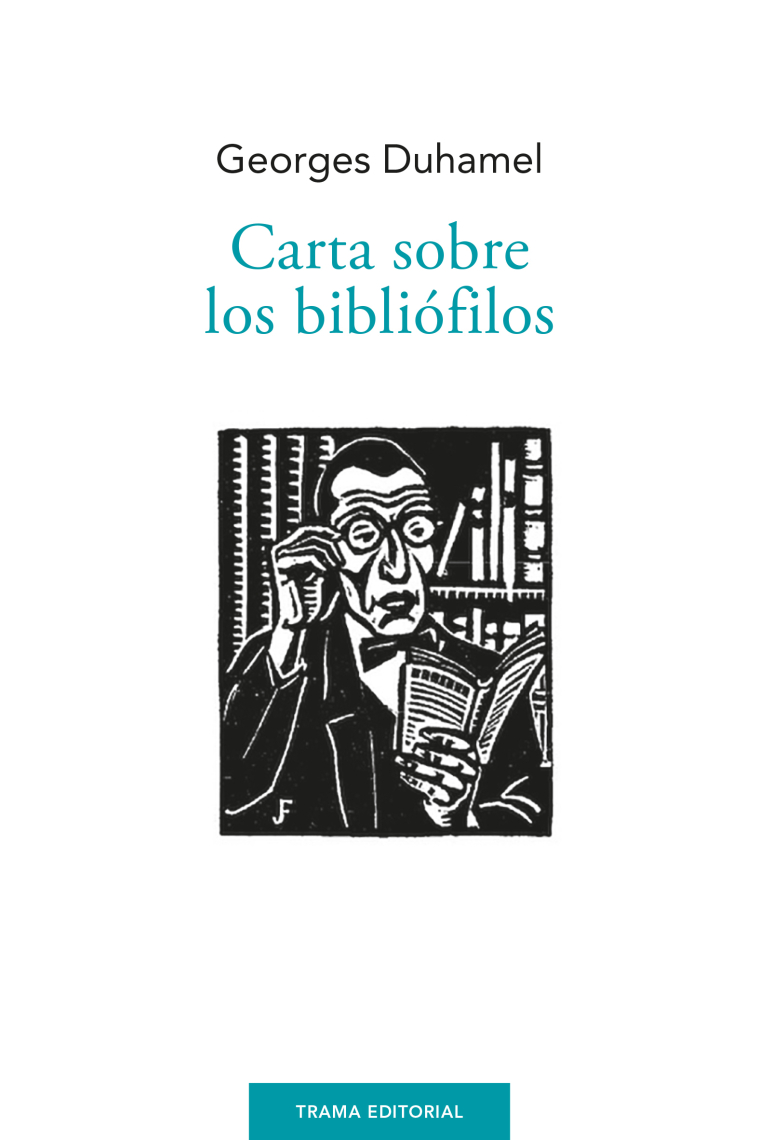 Carta sobre los bibliófilos (Edición y traducción de José Luis Checa Cremades)