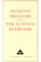 The Eustace Diamonds: Anthony Trollope