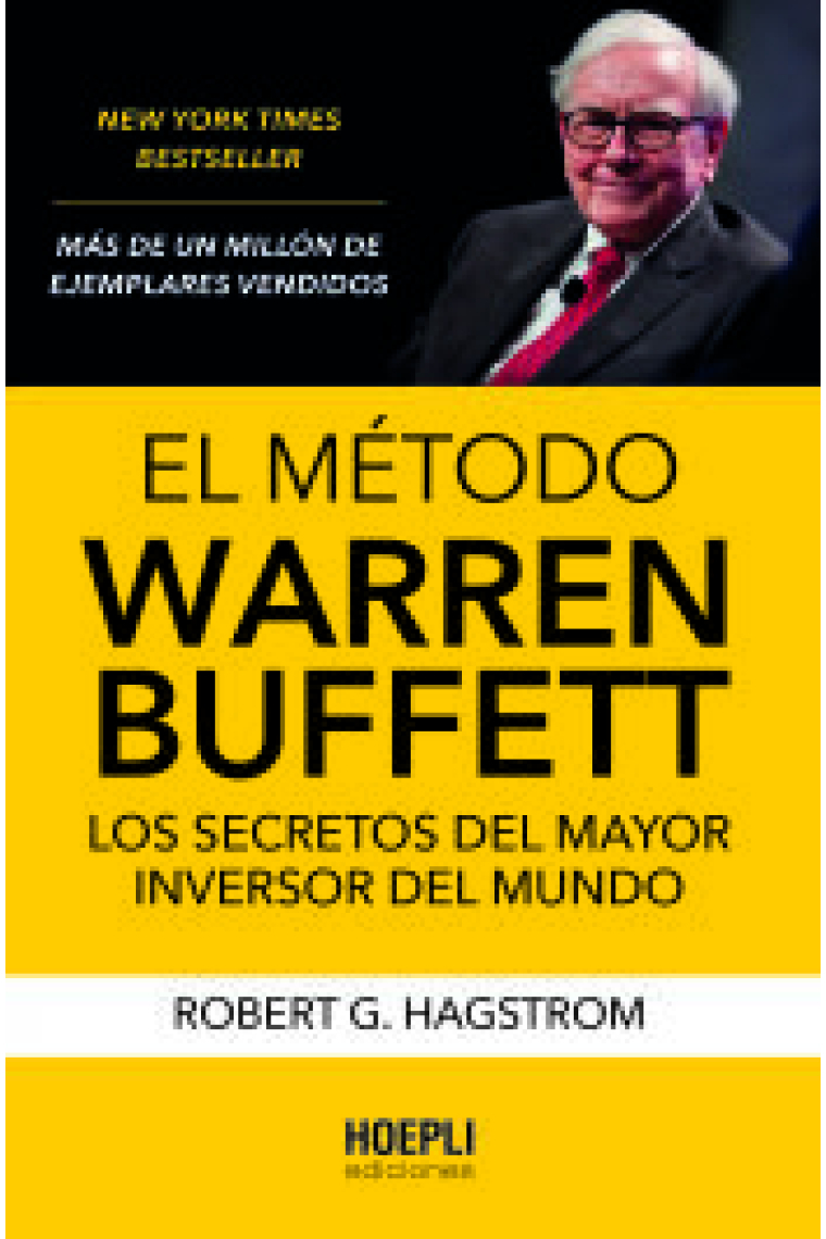 El método Warren Buffett. Los secretos del mayor inversor del mundo