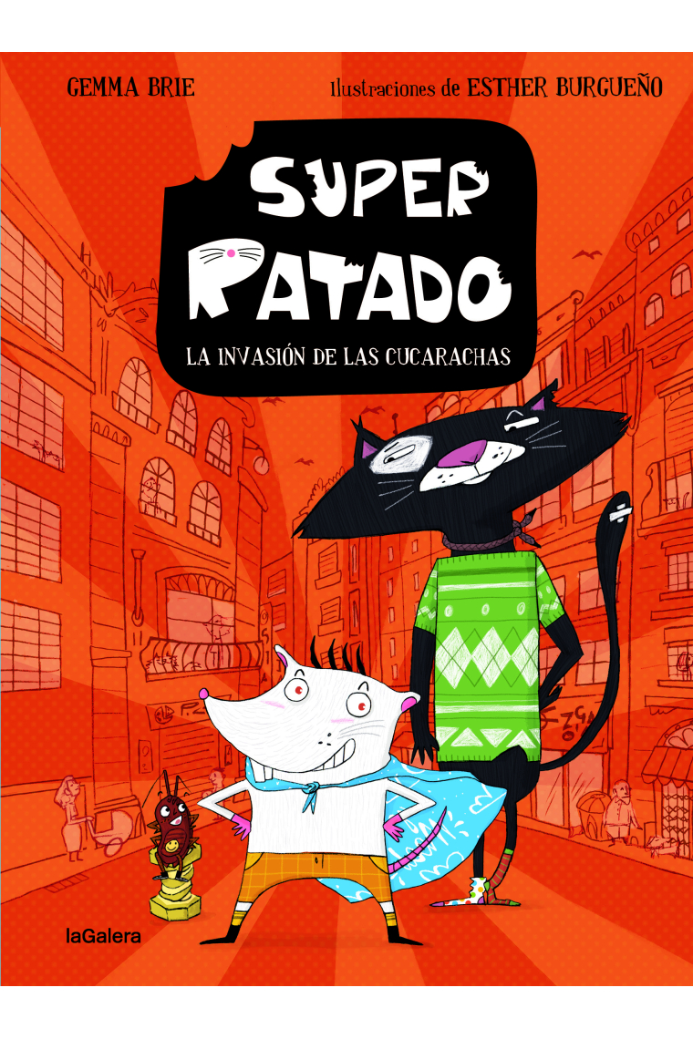 Super Ratado 1. La invasión de las cucarachas