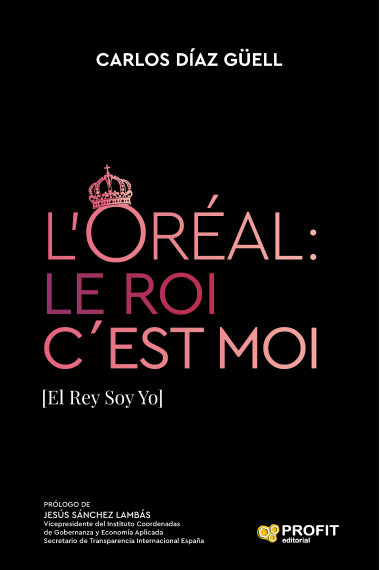 L'ORÉAL: Le Roi c´Est Moi. [El Rey Soy Yo]