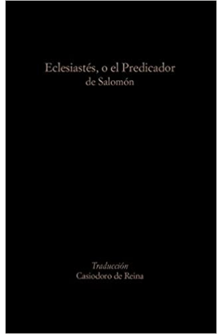 Eclesiastés, o el Predicador de Salomón