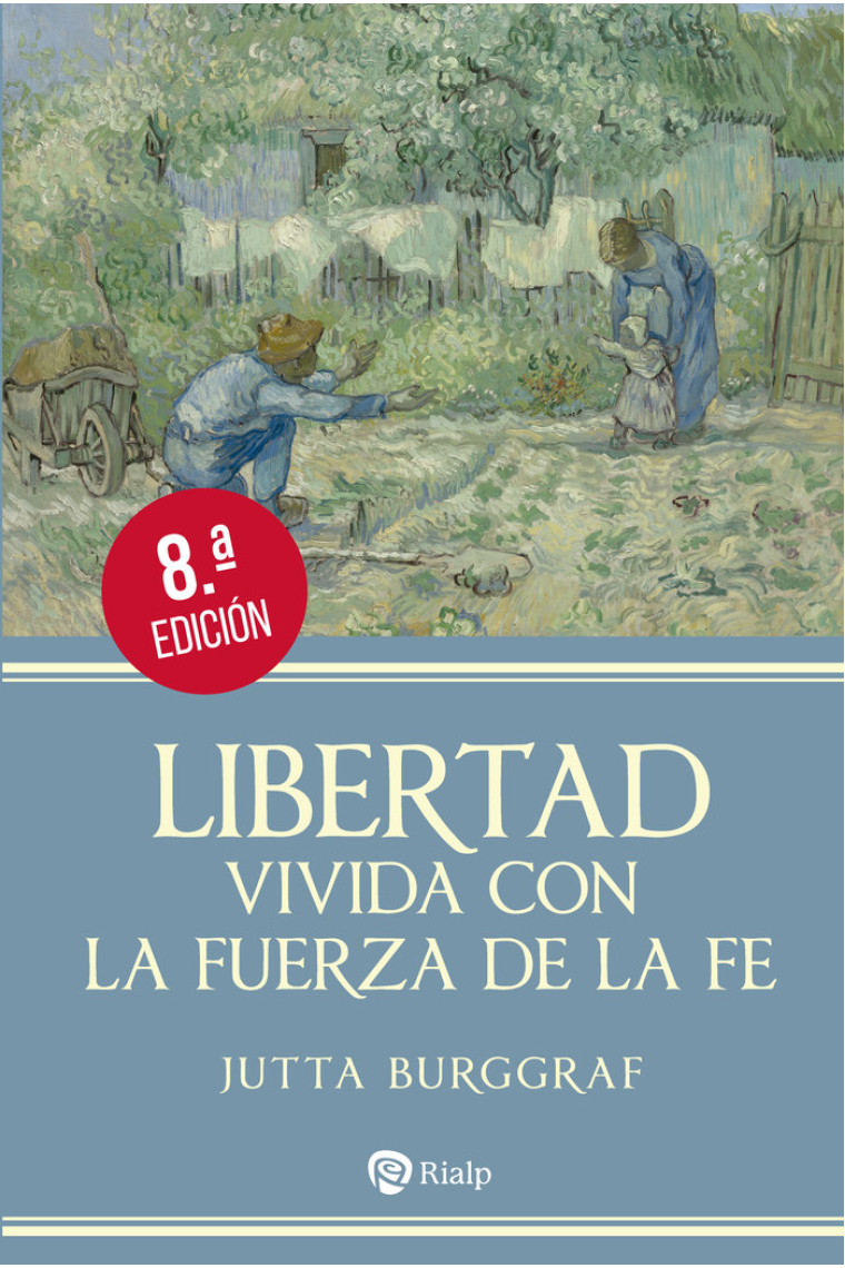 Libertad vivida con la fuerza de la fe