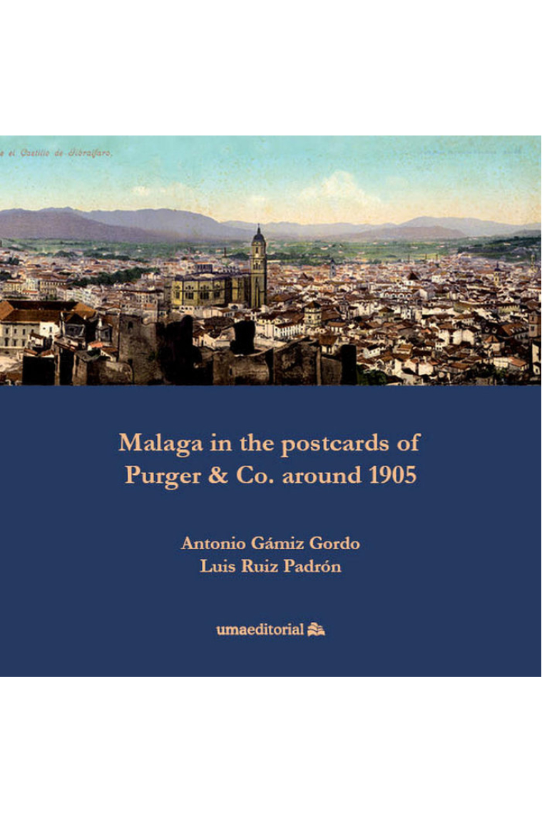 Malaga in the postcards of Purger & Co. around 1905