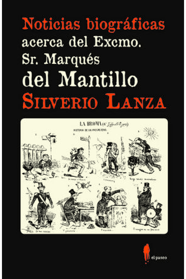 Noticias biográficas acerca del Excmo. Sr. Marqués del Mantillo