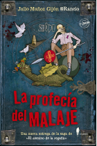 La profecía del malaje