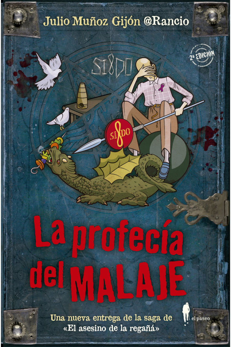 La profecía del malaje