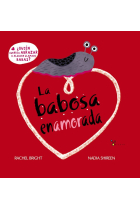 LA BABOSA ENAMORADA