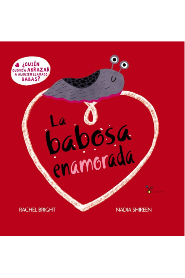 LA BABOSA ENAMORADA