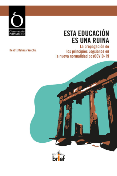 Esta educación es una ruina