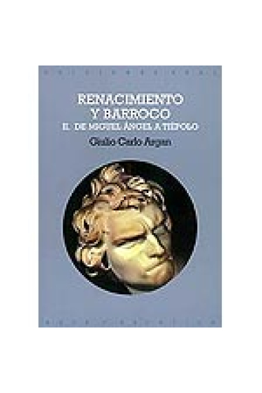 Renacimiento y Barroco. II de Miguel Ángel a Tiépolo