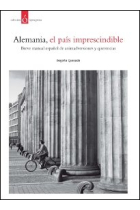 Alemania. Breve manual español de animadversiones y querencias