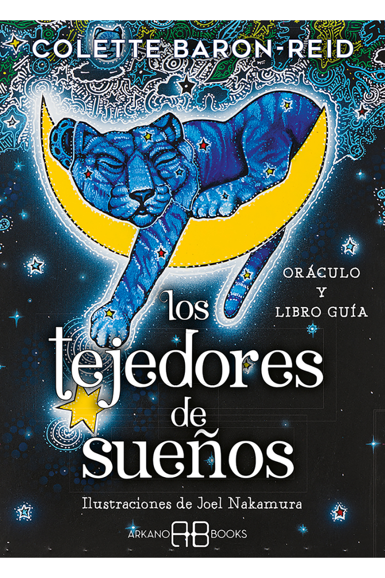 Los tejedores de sueños. Oráculo y libro guía