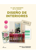 El chic parisiense en tu hogar: diseño de interiores. Llenos de vida y personalidad