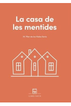 LA CASA DE LES MENTIDES