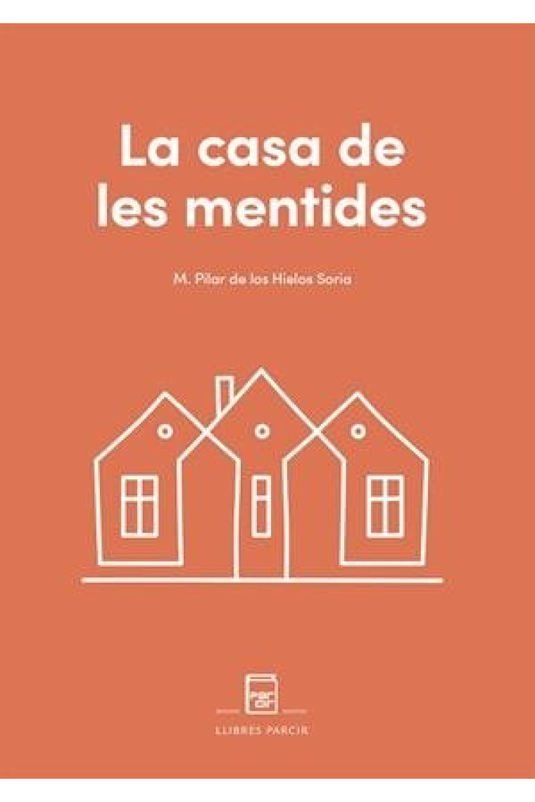 LA CASA DE LES MENTIDES