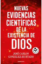 Nuevas evidencias cientificas de la existencia de Dios