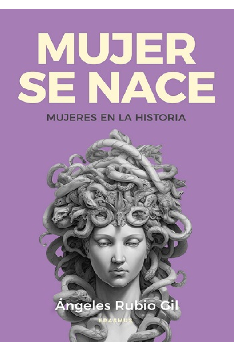 Mujer se nace. Secretos, mentiras y silencios en la historia de las mujeres