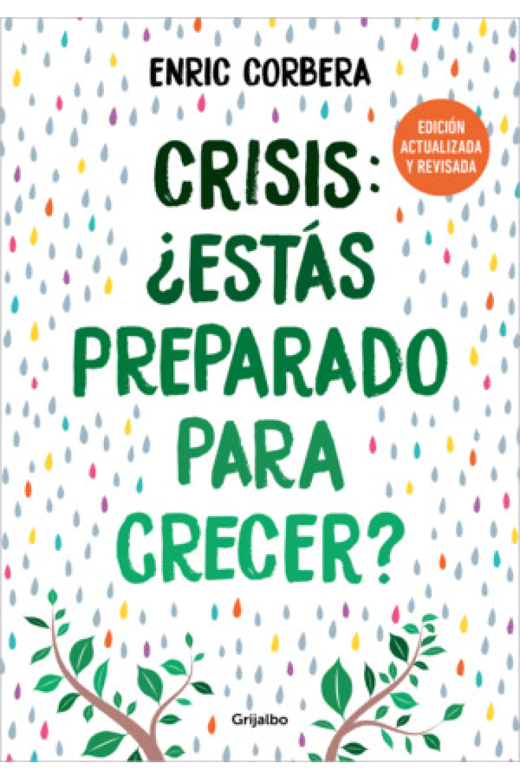 Crisis: ¿Estás preparado para crecer? (Edición actualizada)