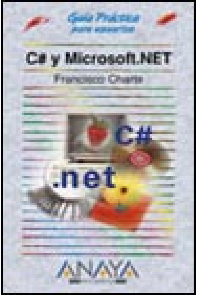 Guía práctica para usuarios C#  y Microsoft .NET