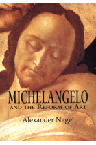 Michelangelo and the reform of art