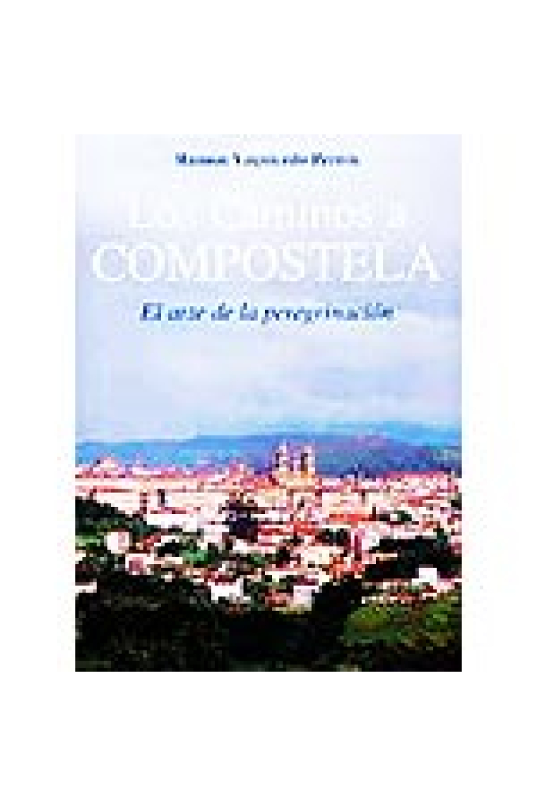 Los caminos a Compostela