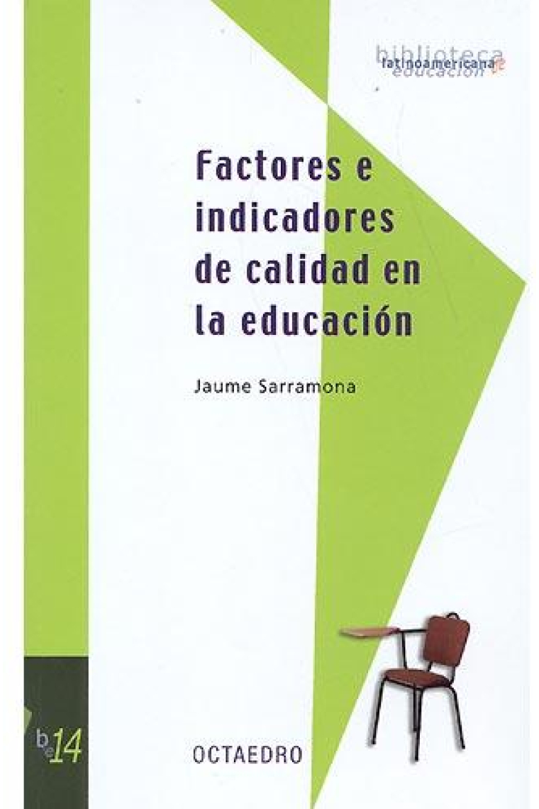 Factores e indicadores de calidad en educación