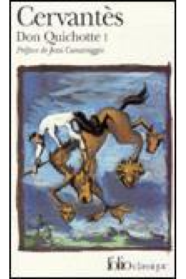 Don Quichotte de la Manche. Vol I  (texto en francés)