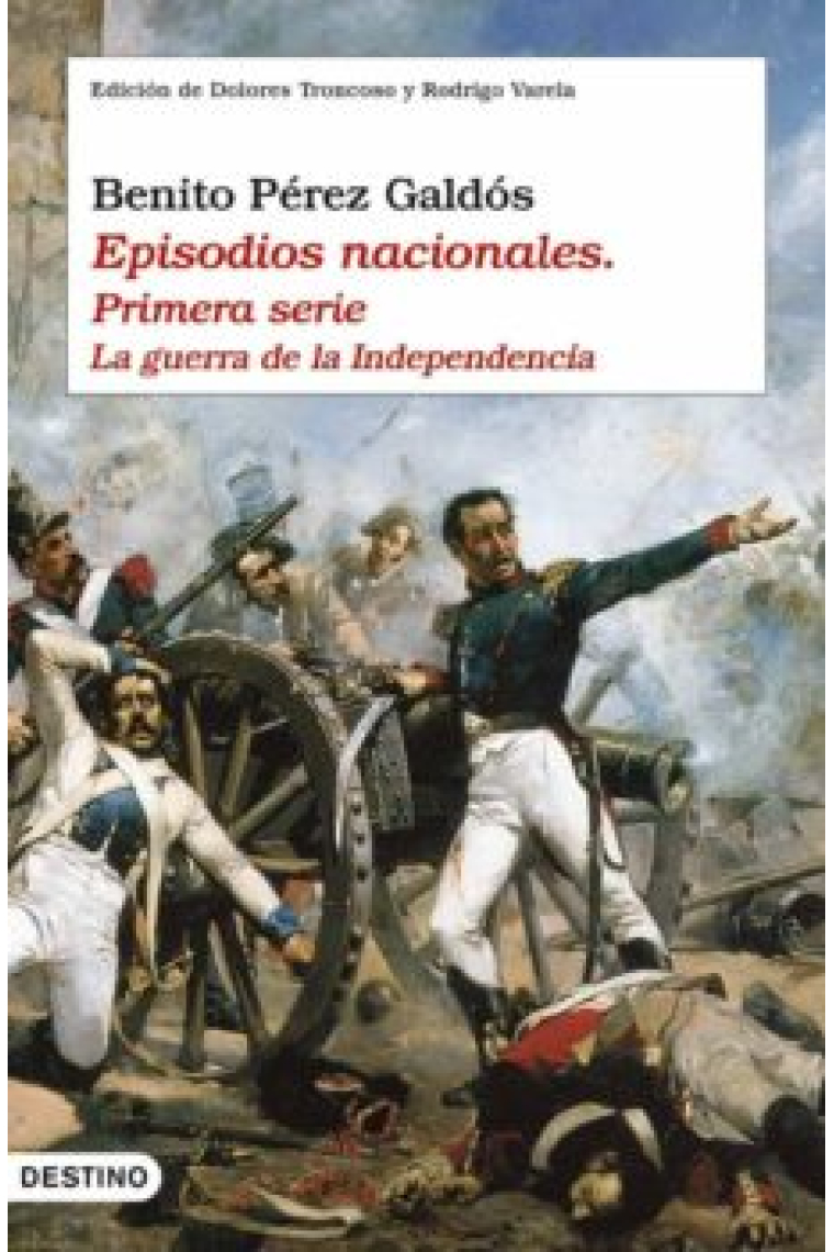 Episodios nacionales (Primera serie): La Guerra de la Independencia