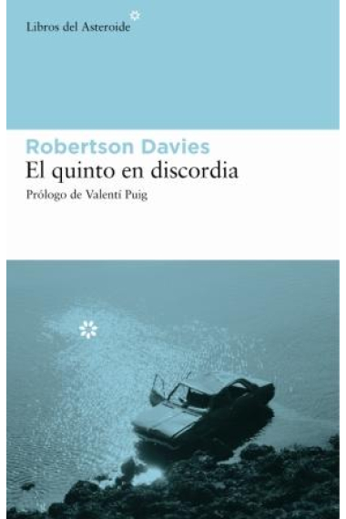 El quinto en discordia (Premio Llibreter 2006) (Trilogía de Deptford I)