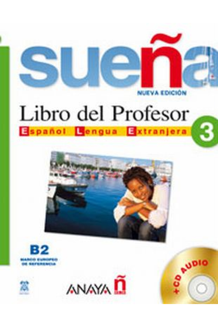 Sueña 3 B2 Libro del profesor (Incluye Audio CD)