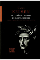 La teoria del estado de Dante Alighieri (Segunda edición)