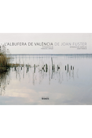 L' Albufera de València de Joan Fuster